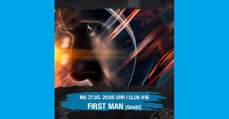ClubKino: First Man [OmdU] 1