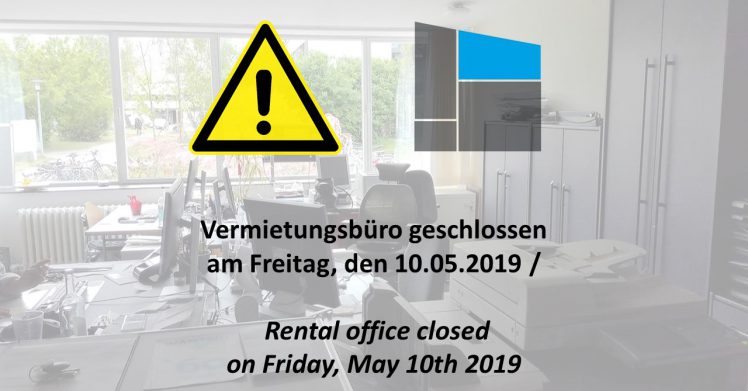 Vermietungsbüro Schlachtensee geschlossen am 10.05.